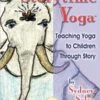Storytime Yoga | Teaching Yoga To Children Through Story