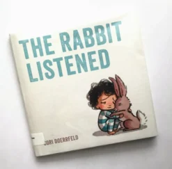 The Rabbit Listened
