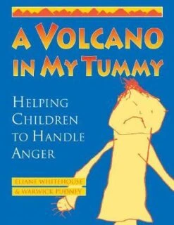 A Volcano In My Tummy | Eliane Whitehouse