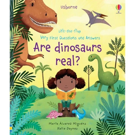 Lift The Flap | Are Dinosaurs Real | Marta Alvarez Miguens 1 Lift The Flap | Are Dinosaurs Real | Marta Alvarez Miguens